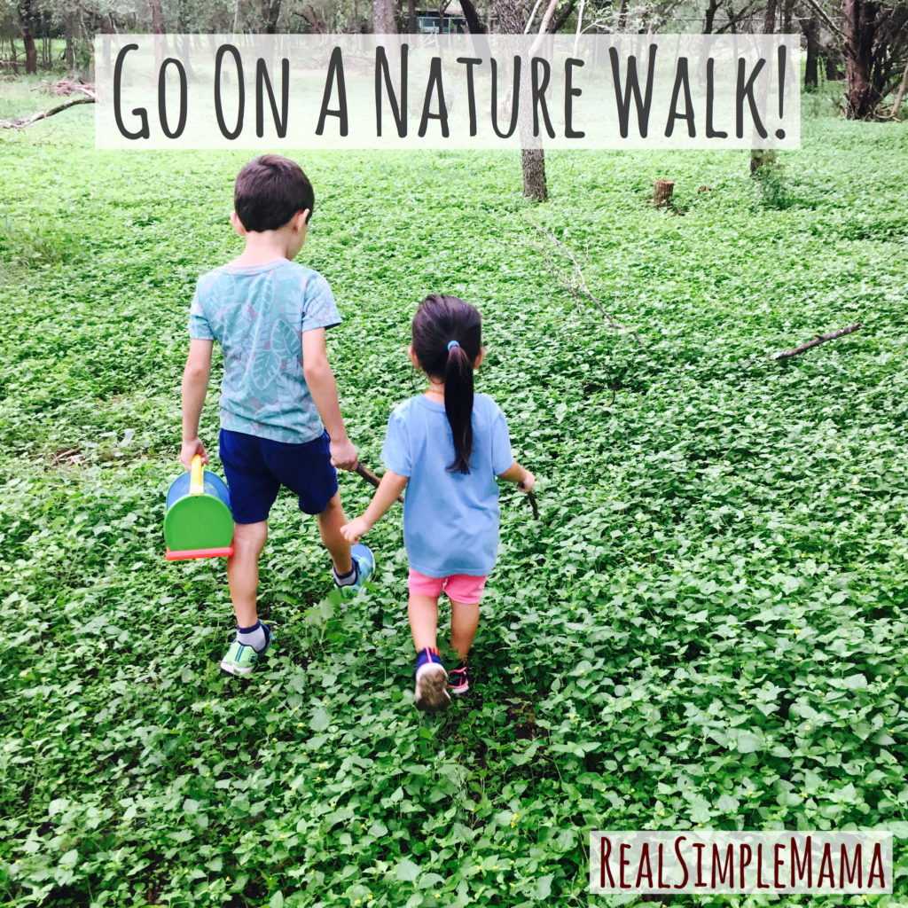 Go On A Nature Walk With Your Kids Real Simple Mama